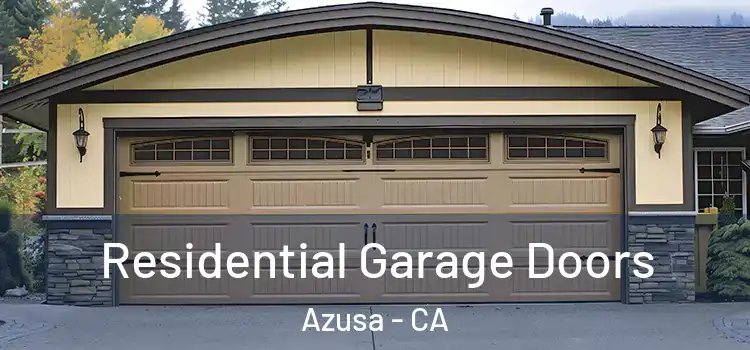  Residential Garage Doors Azusa - CA